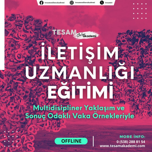 İLETİŞİM UZMANLIĞI EĞİTİMİ - ÜNİVERSİTE ONAYLI SERTİFİKALI