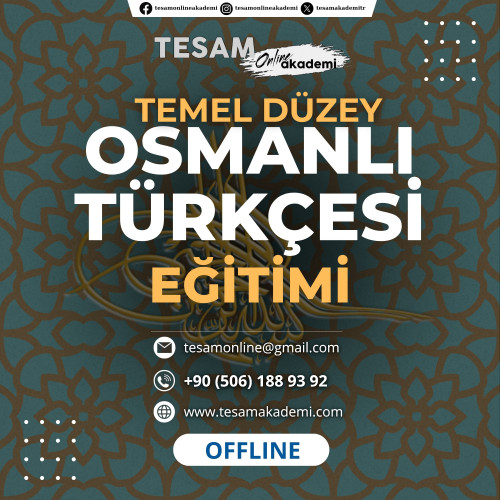 TEMEL DÜZEY OSMANLI TÜRKÇESİ EĞİTİMİ